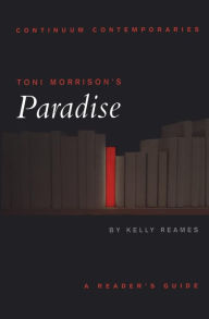Title: Toni Morrison's Paradise: A Reader's Guide, Author: Kelly Reames