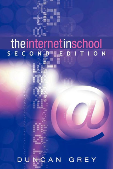 The Internet in School: Second Edition