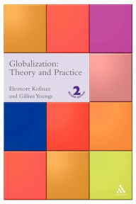 Title: Globalization: Theory and Practice Second Edition / Edition 2, Author: Eleonore Kofman