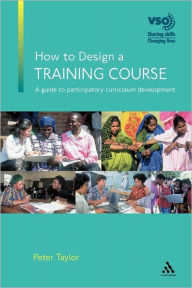 Title: How to Design a Training Course, Author: Peter Taylor