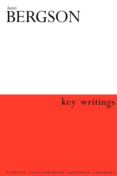Henri Bergson: Key Writings / Edition 1