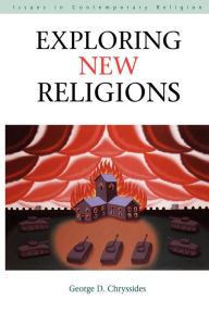 Title: Exploring New Religions, Author: George D. Chryssides