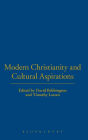 Modern Christianity and Cultural Aspirations