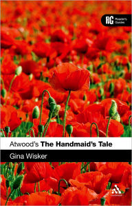 Title: Atwood's The Handmaid's Tale, Author: Gina Wisker