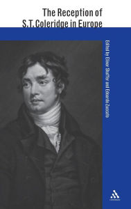 Title: The Reception of S. T. Coleridge in Europe, Author: Edoardo Zuccato