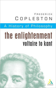 Title: History of Philosophy Volume 6: Enlightenment: Voltaire to Kant, Author: Frederick Copleston