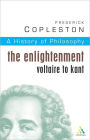 History of Philosophy Volume 6: Enlightenment: Voltaire to Kant