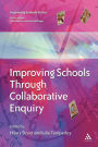 Improving Schools Through Collaborative Enquiry