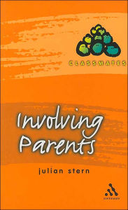 Title: Involving Parents, Author: Julian Stern