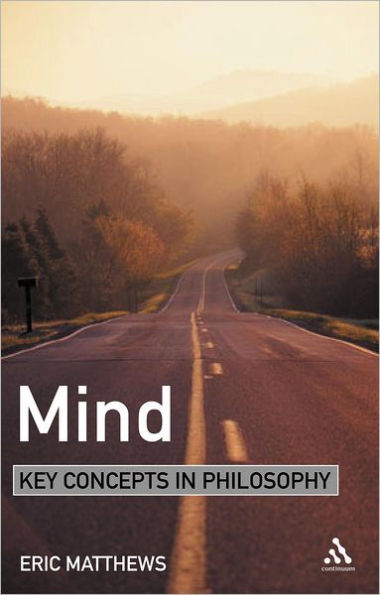 Mind: Key Concepts in Philosophy