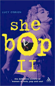 Title: She Bop Ii / Edition 2, Author: Lucy O'Brien
