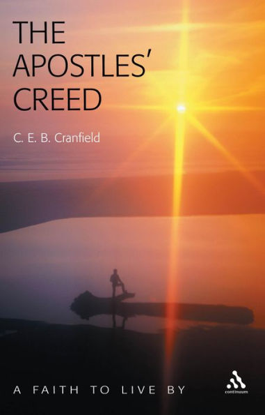 The Apostles' Creed: A Faith to Live By