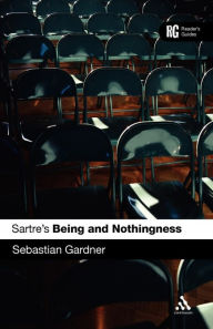 Title: Sartre's 'Being and Nothingness': A Reader's Guide, Author: Sebastian Gardner