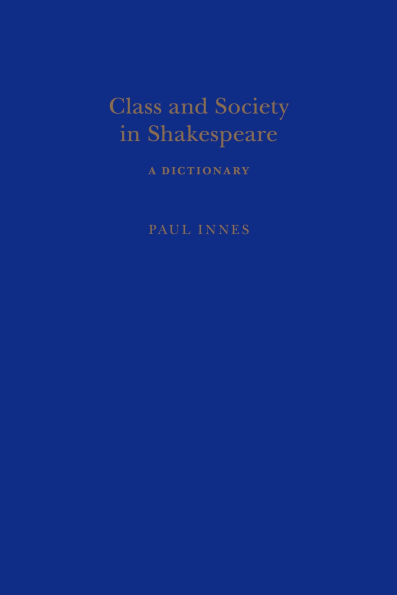 Class and Society in Shakespeare