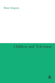 Title: Children and Television, Author: Brian Simpson