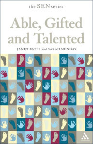 Title: Able, Gifted and Talented, Author: Janet Bates