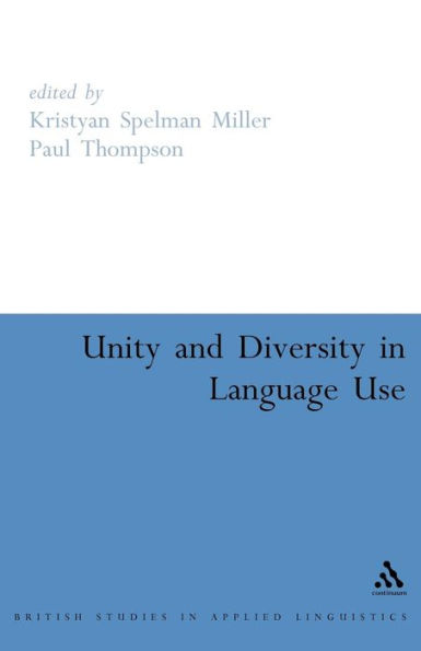 Unity and Diversity in Language Use