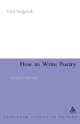 How to Write Poetry: And Get it Published