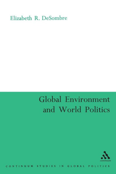 Global Environment and World Politics / Edition 1
