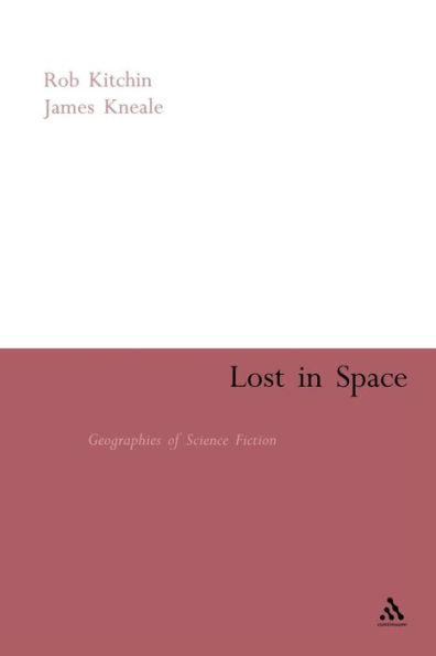 Lost Space: Geographies of Science Fiction