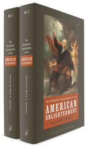 Title: The Bloomsbury Encyclopedia of the American Enlightenment, Author: Mark G. Spencer