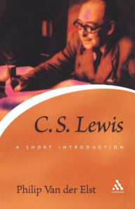 Title: C.S. Lewis: A Short Introduction, Author: Philip Vander Elst