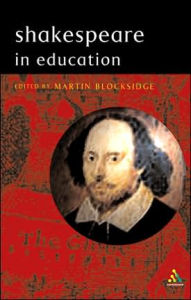 Title: Shakespeare in Education, Author: Martin Blocksidge