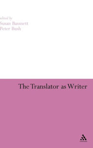 Title: The Translator as Writer, Author: Susan Bassnett