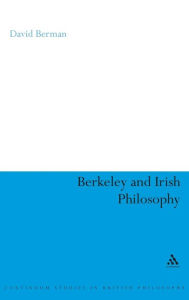 Title: Berkeley and Irish Philosophy, Author: David Berman