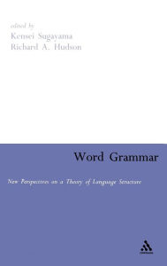 Title: Word Grammar: Perspectives on a Theory of Language Structure, Author: Kensei Sugayama