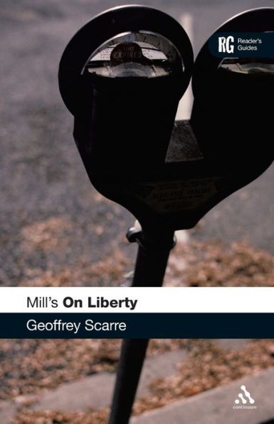 Mill's 'On Liberty': A Reader's Guide