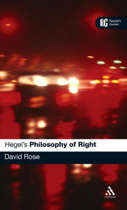 Title: Hegel's 'Philosophy of Right': A Reader's Guide, Author: David Edward Rose