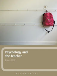 Title: Psychology and the Teacher, Author: Dennis Child