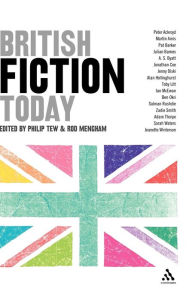 Title: British Fiction Today, Author: Rod Mengham