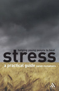 Title: Helping Young People to Beat Stress, Author: Sarah McNamara