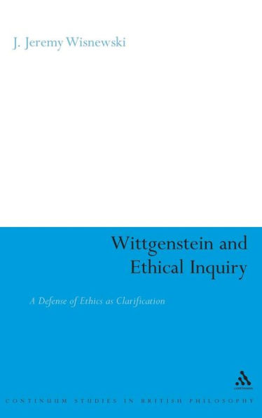 Wittgenstein and Ethical Inquiry