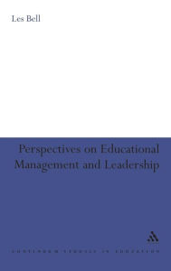 Title: Perspectives on Educational Management and Leadership, Author: Les Bell