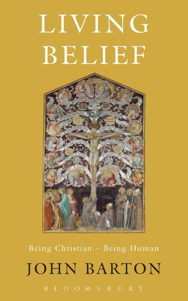 Living Belief: Being Christian - Being Human