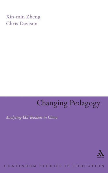 Changing Pedagogy: Analysing ELT Teachers in China