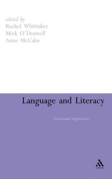 Language and Literacy: Functional Approaches / Edition 1