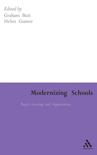 Modernizing Schools: People, Learning and Organizations