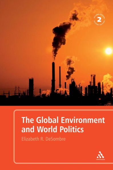 The Global Environment and World Politics / Edition 2