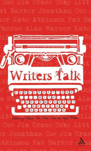 Title: Writers Talk: Conversations with Contemporary British Novelists, Author: Philip Tew