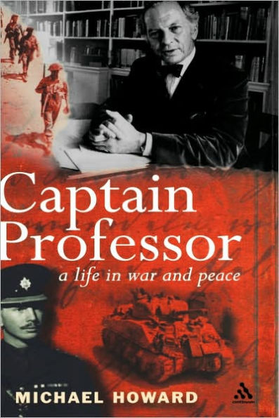 Captain Professor: A Life in War and Peace
