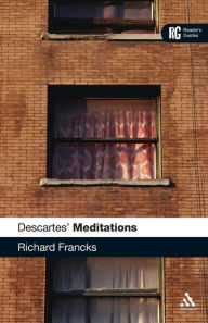 Title: Descartes' 'Meditations': A Reader's Guide, Author: Richard Francks