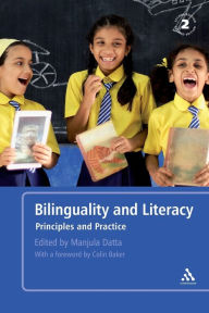 Title: Bilinguality and Literacy Second Edition: Principles and Practice / Edition 2, Author: Manjula Datta