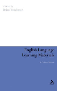 Title: English Language Learning Materials: A Critical Review, Author: Brian Tomlinson