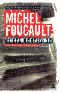 Title: Death and the Labyrinth, Author: Michel Foucault