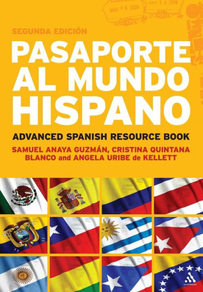 Pasaporte al Mundo Hispano: Segunda EdiciÃ³n: Advanced Spanish Resource Book