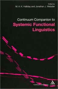 Title: Bloomsbury Companion to Systemic Functional Linguistics, Author: M.A.K. Halliday